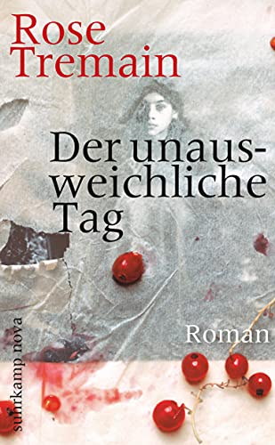 Der unausweichliche Tag: Roman (suhrkamp nova) von Suhrkamp Verlag